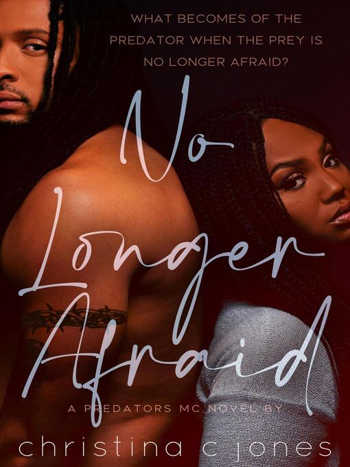 Title details for No Longer Afraid by Christina C Jones - Available